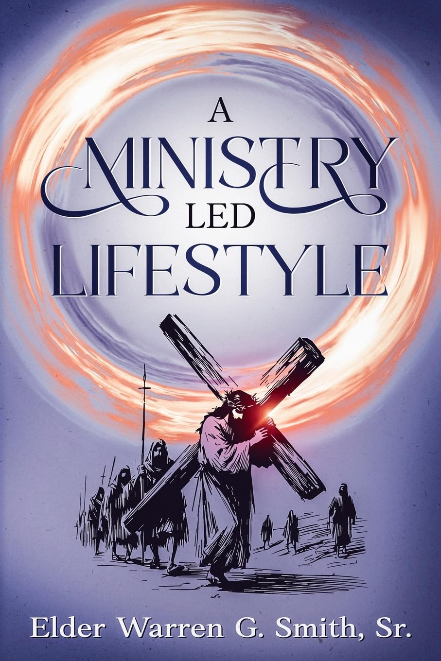 A Ministry Led Lifestyle